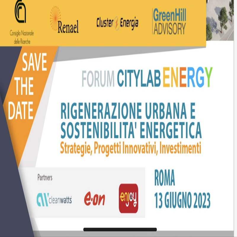 Forum CityLab Energy 2023  Rigenerazione Urbana e Sostenibilità Energetica – 13 giugno 2023 Roma e online