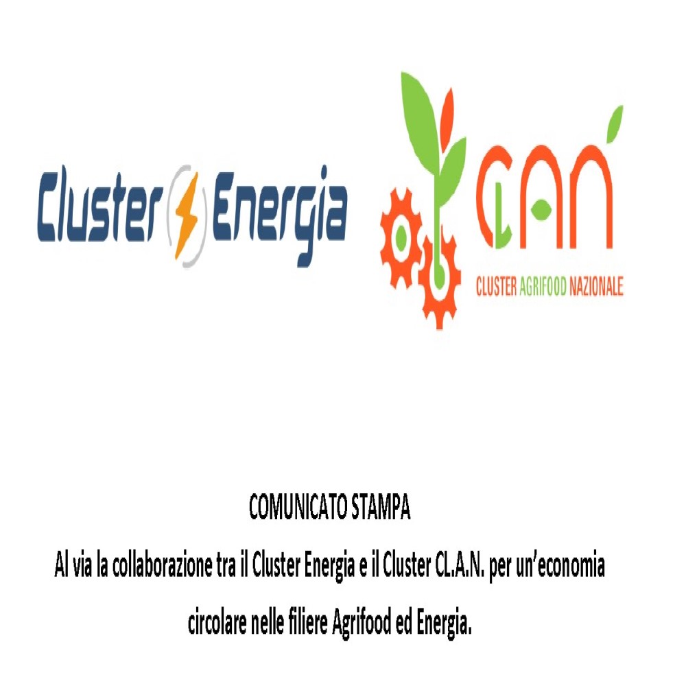 COMUNICATO STAMPA Avviata la collaborazione tra i CTN Energia e CL.A.N. per valorizzare sinergie tra filiere Agrifood ed Energia