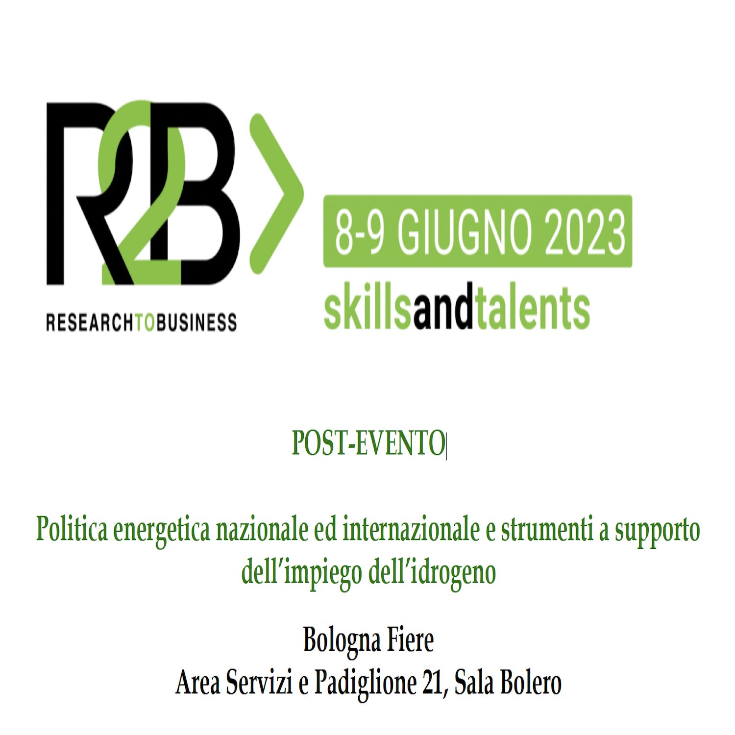 Post-Evento Politica energetica e strumenti a supporto dell’impiego dell’idrogeno – Salone R2B – 9 giugno 2023